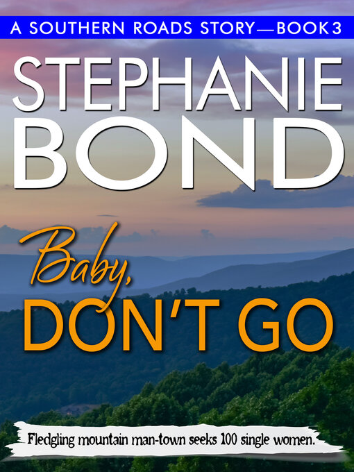 Title details for Baby, Don't Go by Stephanie Bond - Available